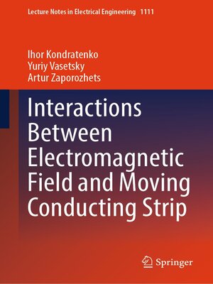 cover image of Interactions Between Electromagnetic Field and Moving Conducting Strip